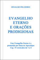 Livro Evangelho Eterno e Orações Prodigiosas